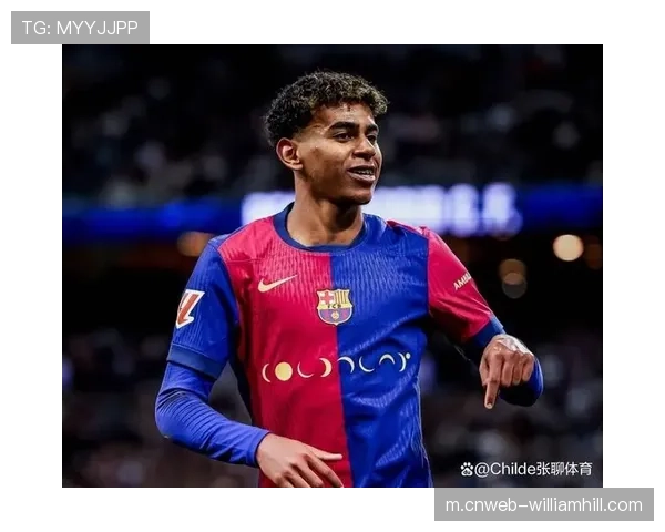 巴萨拉玛西亚青训复兴 亚马尔一代成控制薪资成本关键